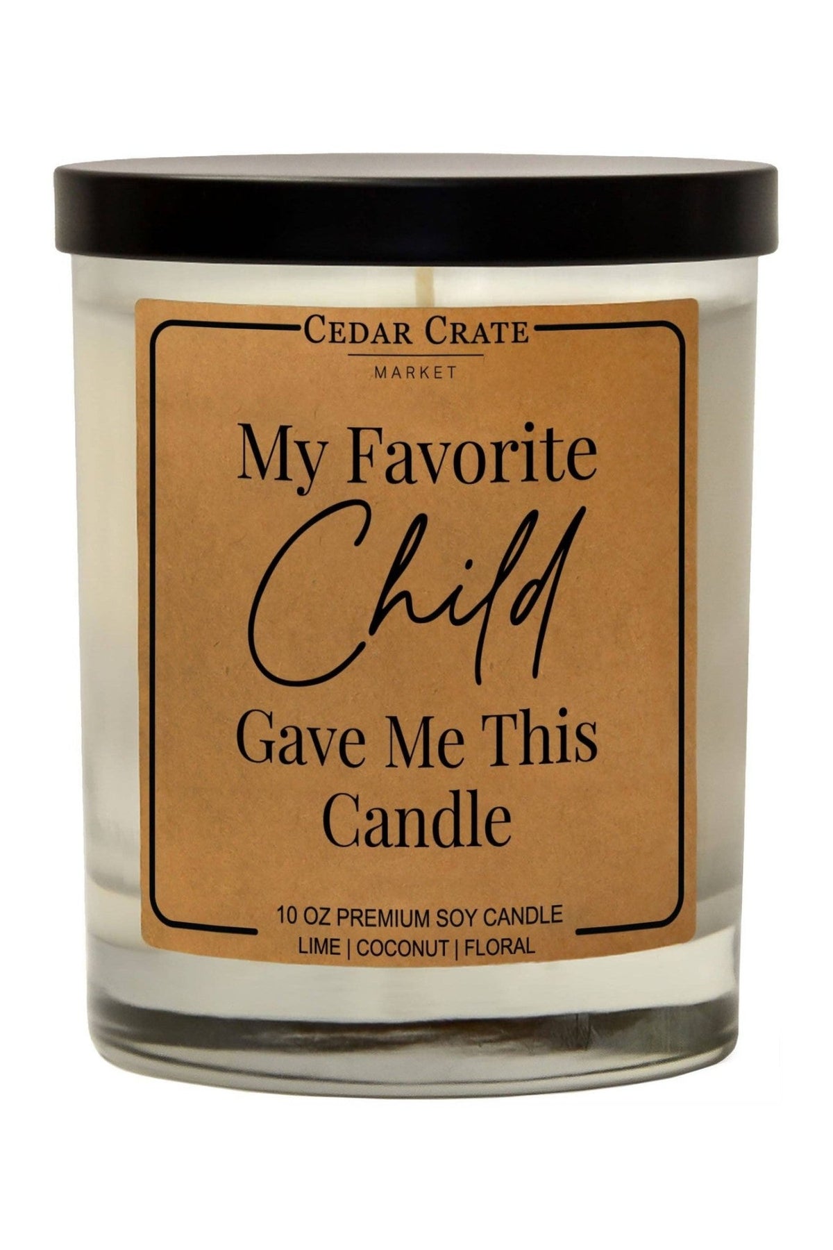 My Favorite Child Gave Me This Soy Candle - Desert Sunday