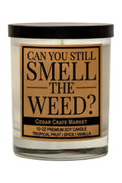 Can You Still Smell The Weed? Soy Candle - Desert Sunday