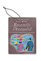 Handbook for the Recently Deceased Air Freshener - Desert Sunday