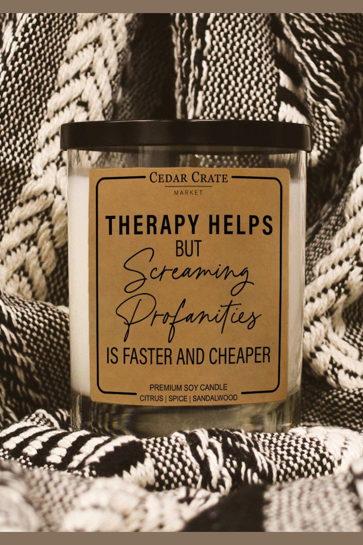 Therapy Helps but Screaming Profanities is Faster Soy Candle - Desert Sunday
